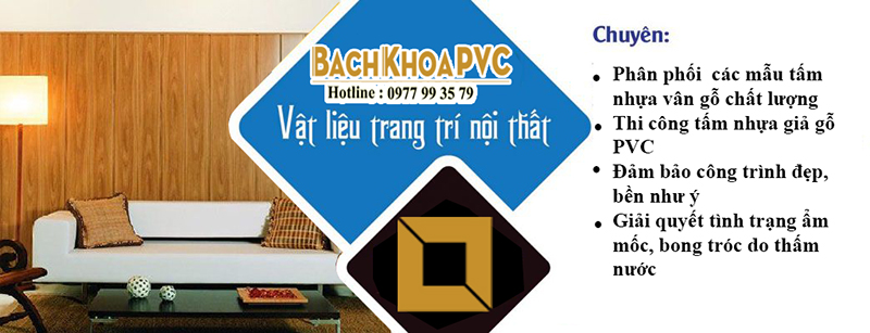【BACHKHOAPVC】Lấy chất lượng nhựa giả gỗ ốp tường làm khởi nguồn giá trị của công ty